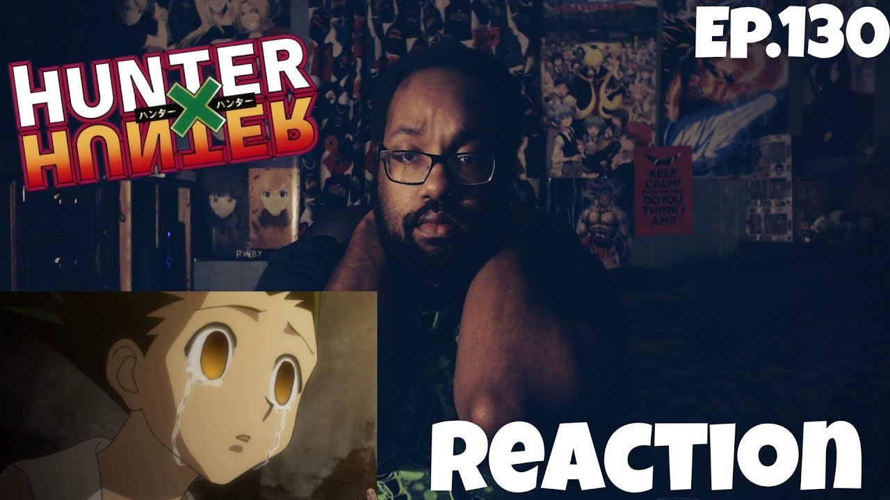 LOSS AND DESPAIR.... HUNTER X HUNTER EPISODE 130 REACTION
