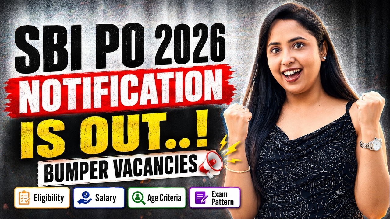 🔥 SBI PO 2026 NOTIFICATION OUT | SBI PO 2026 COMPLETE DETAILS, VACANCIES, ELIGIBILITY