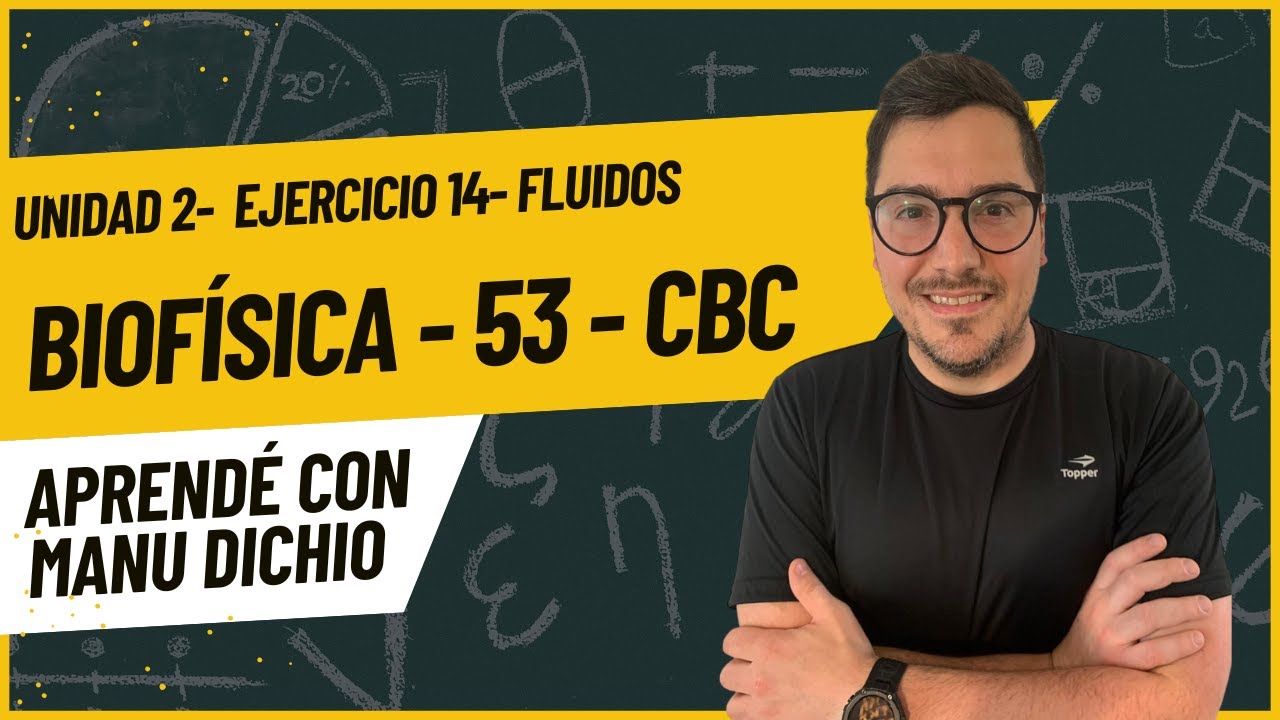 Biofísica, CBC. Unidad 2, fluidos. EJERCICIO 14. Canulación. Manómetro de tubo abierto.