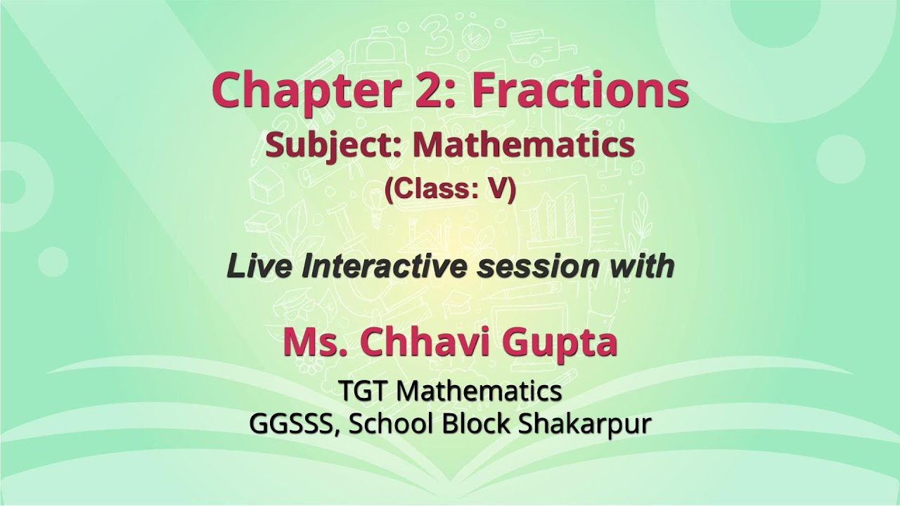 NCERT  Chapter 2: Fractions  Subject: Mathematics  Class: V  Live