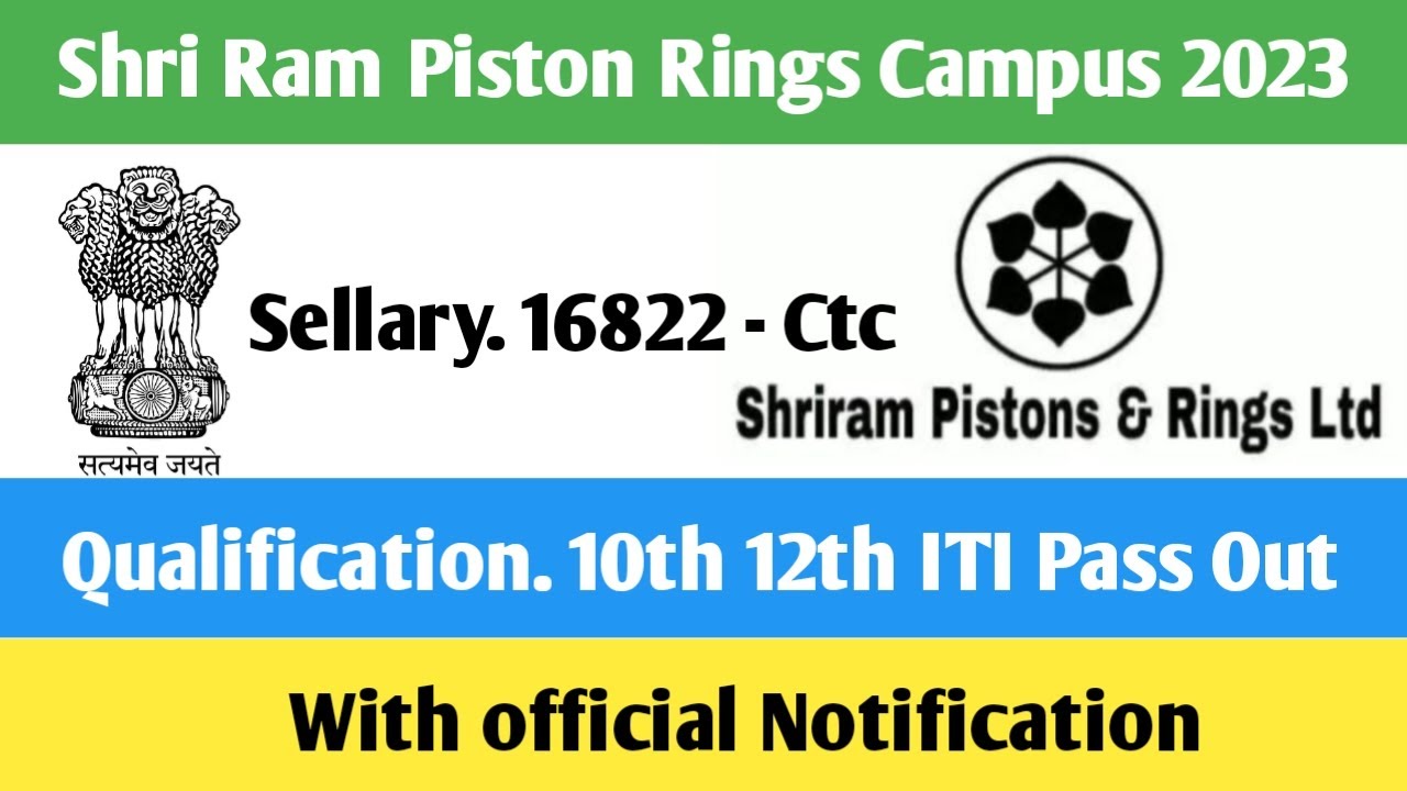 Shriram Pistons & Rings Campus Placement 2023 | Latest Job in Shri Ram Piston #shrirampistonsjob