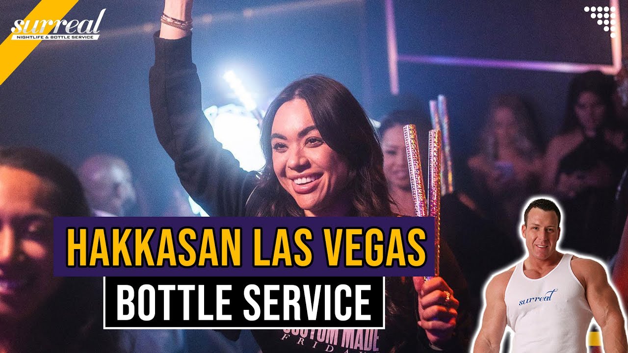 🎉 Hakkasan Las Vegas Bottle Service