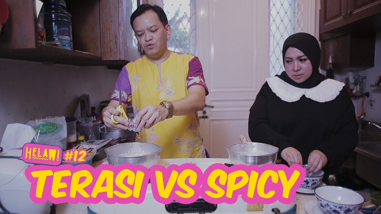 HELAW  Eps. 12 - Terasi vs Spicy