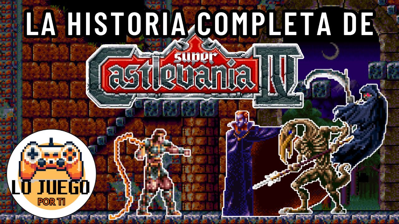 La Historia de Super Castlevania IV | Simon vs. Drácula, Una Vez Más | #LoJuegoPorTi