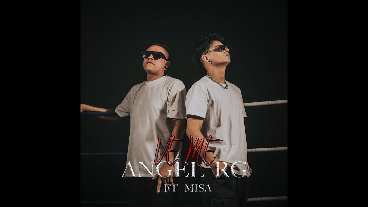 Angel RG - Ve Me Ft Misa Video Oficial.