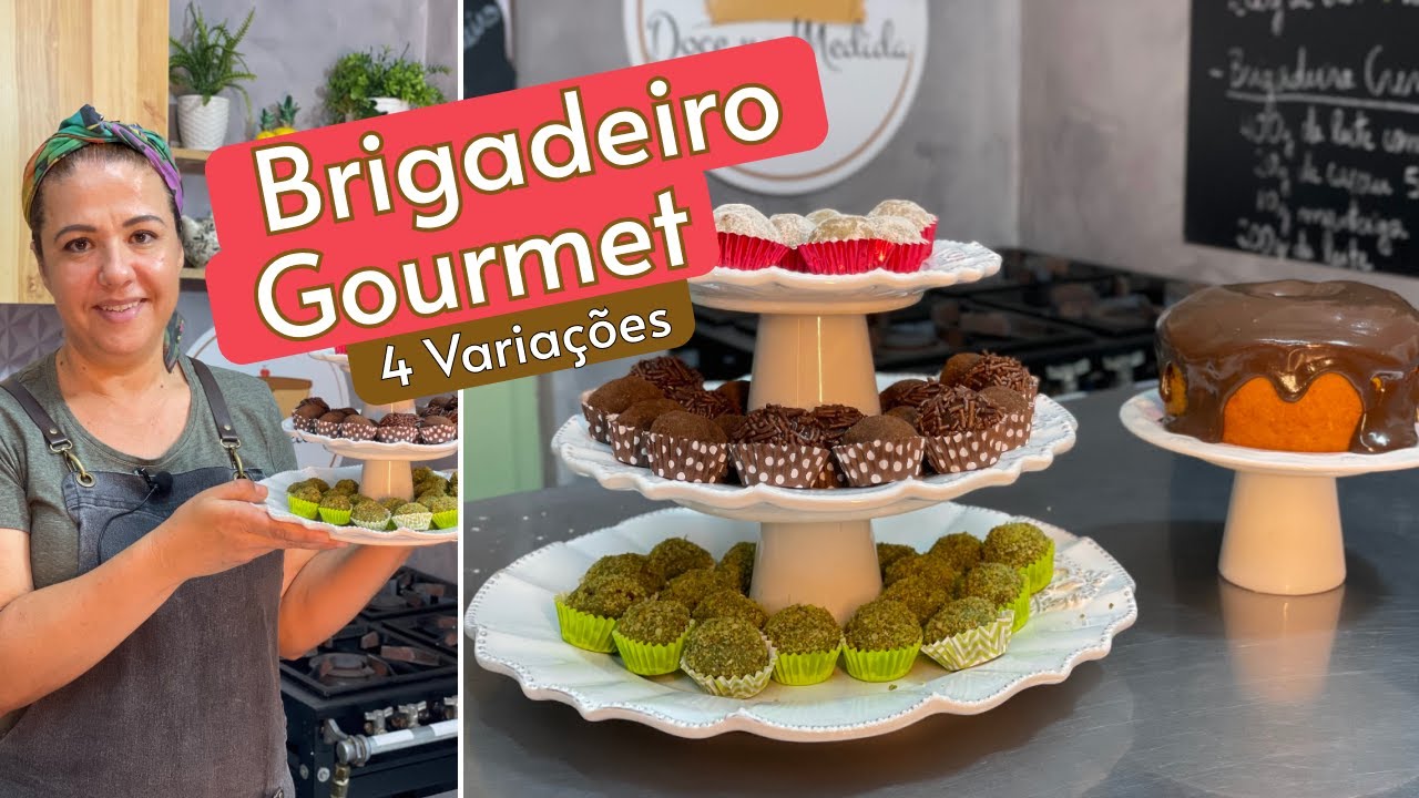 Brigadeiro Gourmet e Tradicional - 4 variações - Entenda os detalhes