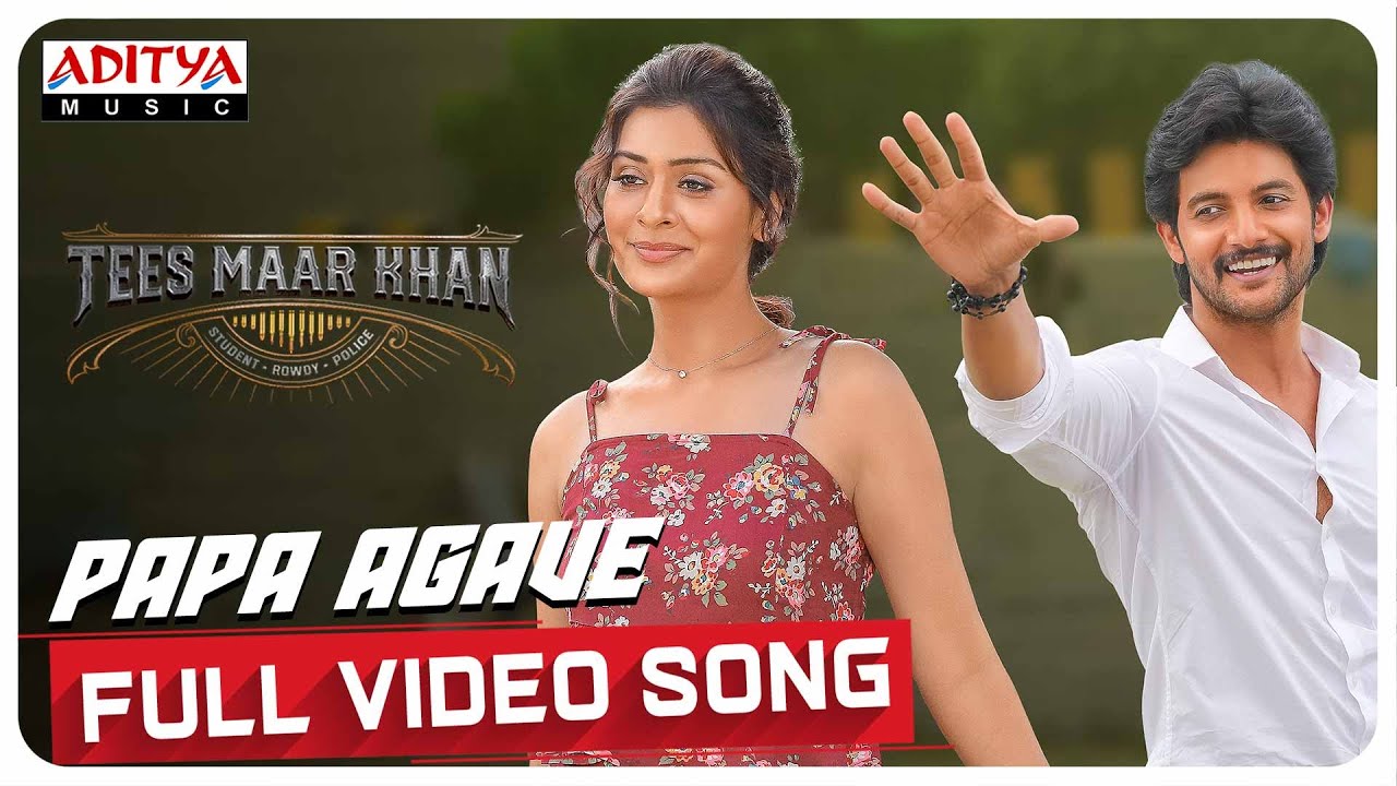 Papa Agave Full Video Song |Tees Maar Khan Songs | Aadi, PayalRajput | Kalyanji Gogana |Sai Kartheek