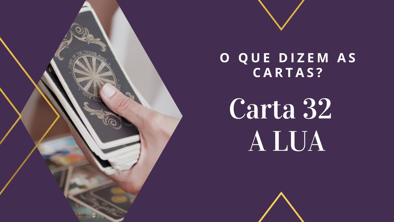 Como Ler o Baralho Cigano - Carta Nº32 - A LUA