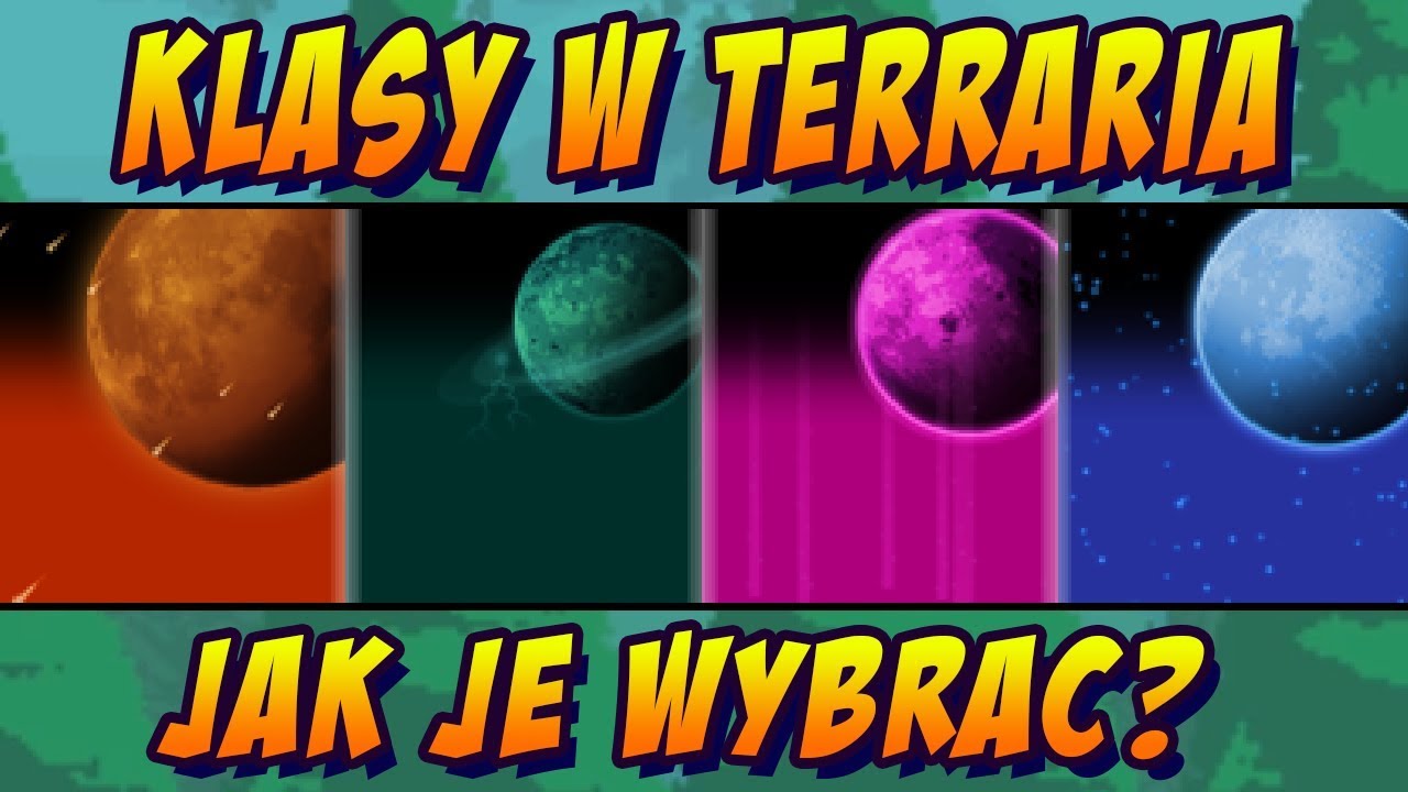 KLASY W TERRARIA - JAK JE WYBRAĆ?
