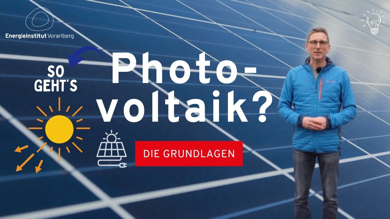 Photovoltaik: Die Grundlagen