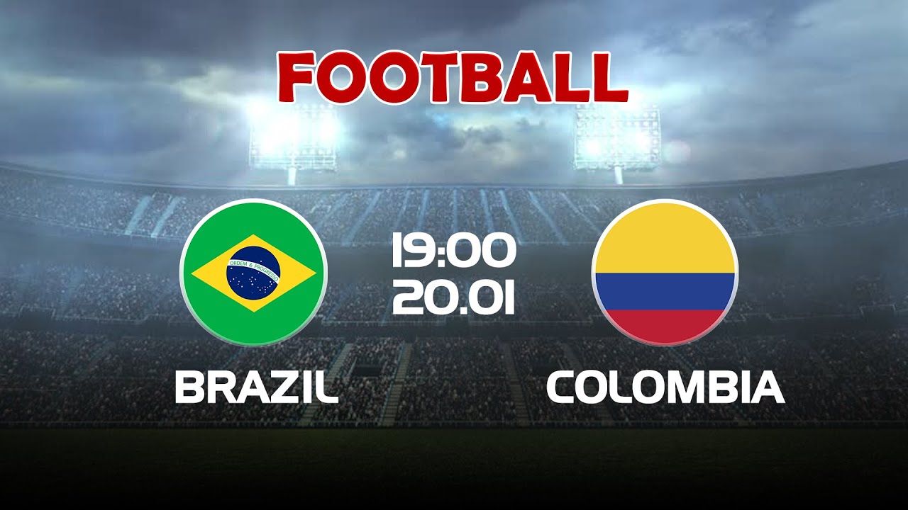 🔴 Brazil vs Colombia | Cuộc chiến của hai thế lực khu vực - A Battle Between Regional Powers