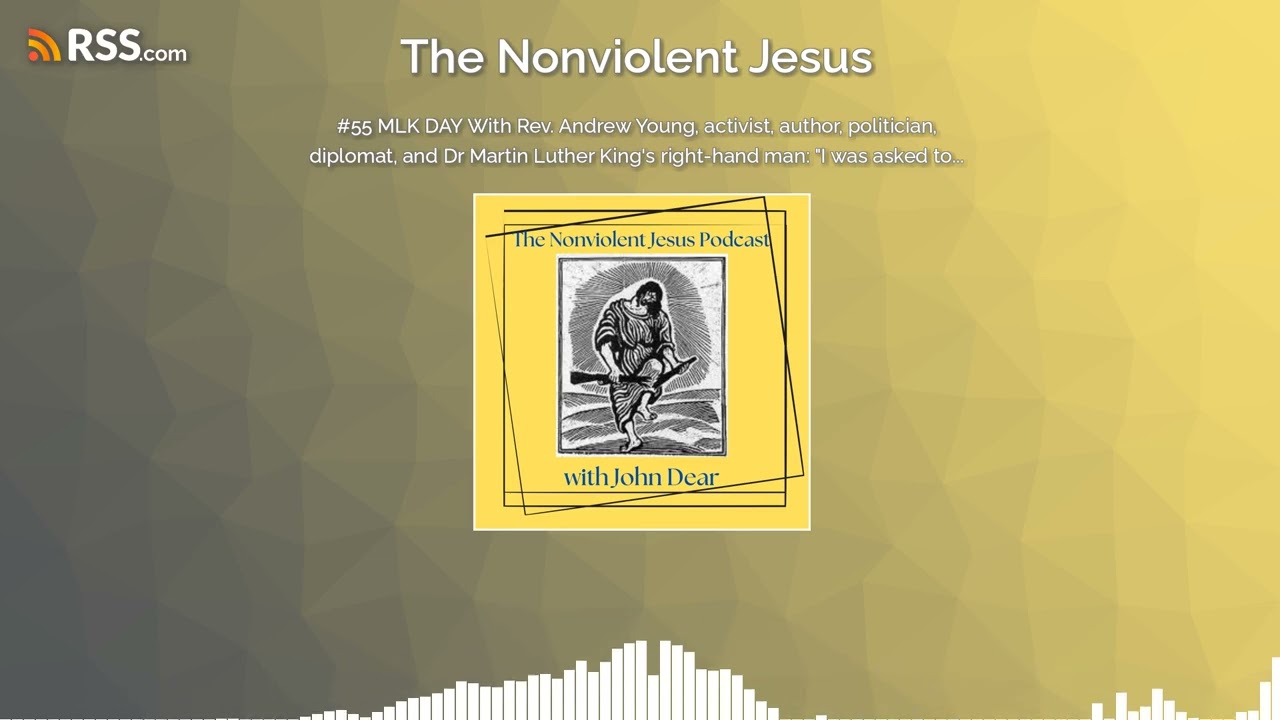 #55 MLK DAY With Rev. Andrew Young, activist, author, politician, diplomat, and Dr Martin...