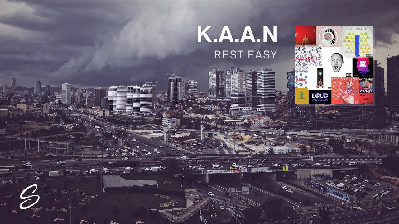 K.A.A.N - Rest Easy