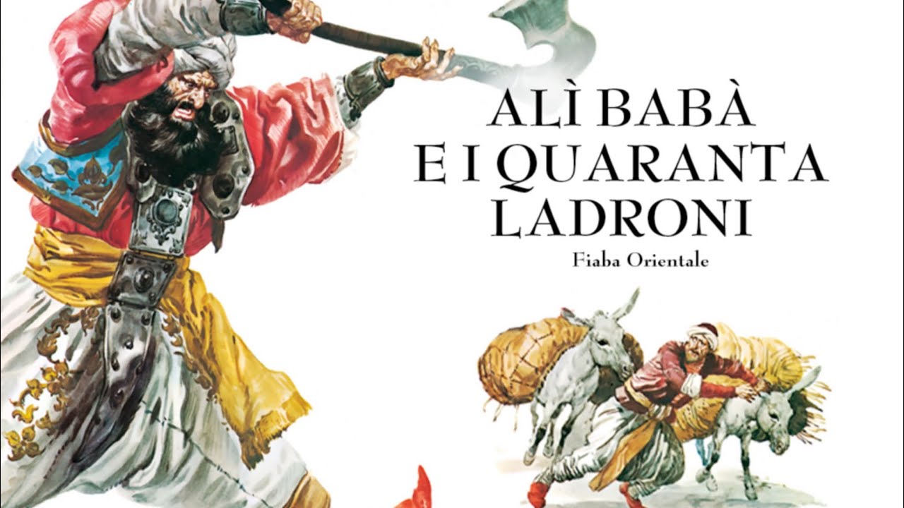 ALÌ BABÀ E I QUARANTA LADRONI - FIABE SONORE [Ali Babá e os 40 Ladrões]
