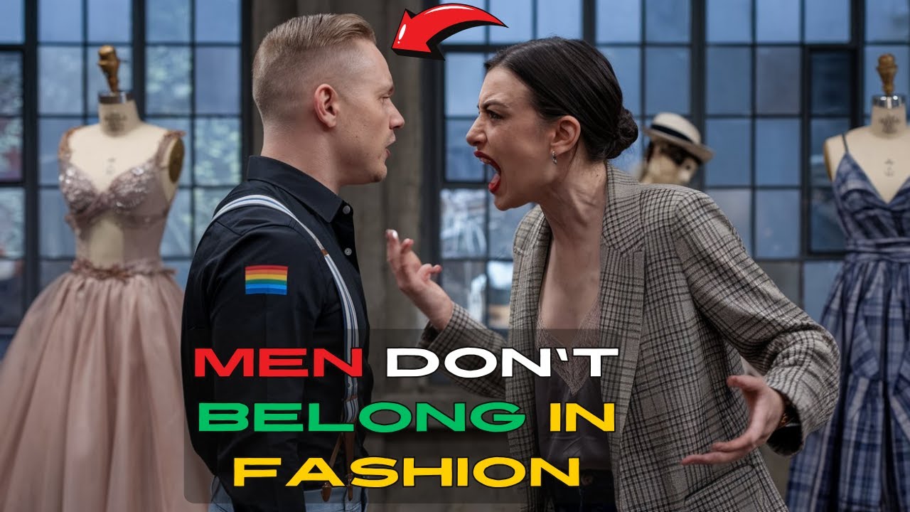Men Don’t Belong in Fashion! Gay Male Designer Proves Female Critics Wrong