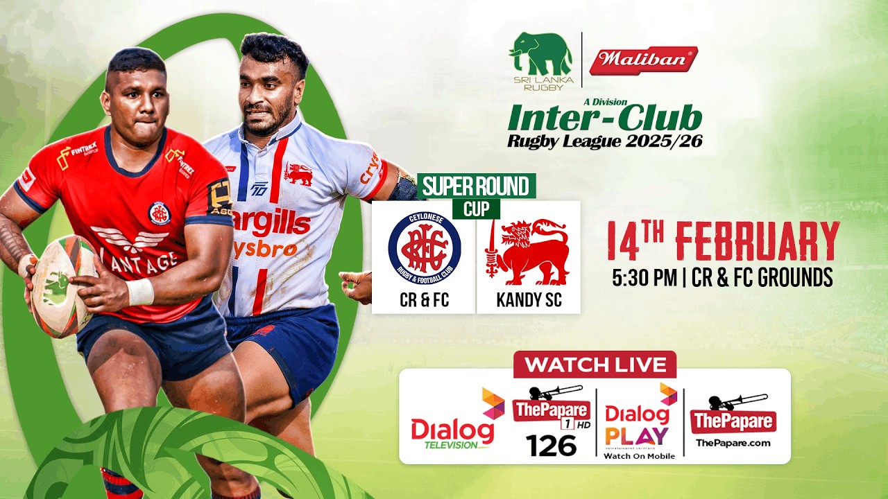 LIVE: CR & FC vs Kandy SC - CUP Match - Maliban Inter-Club Rugby League 2025/26