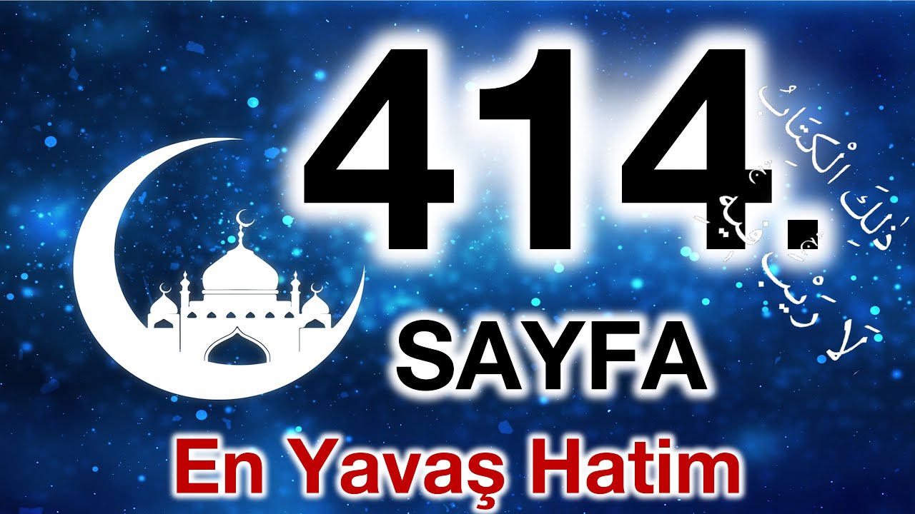Kuran 414. sayfa / Secde suresi 1. sayfa / yavaş okuyuş 21. cüz 414. sayfa