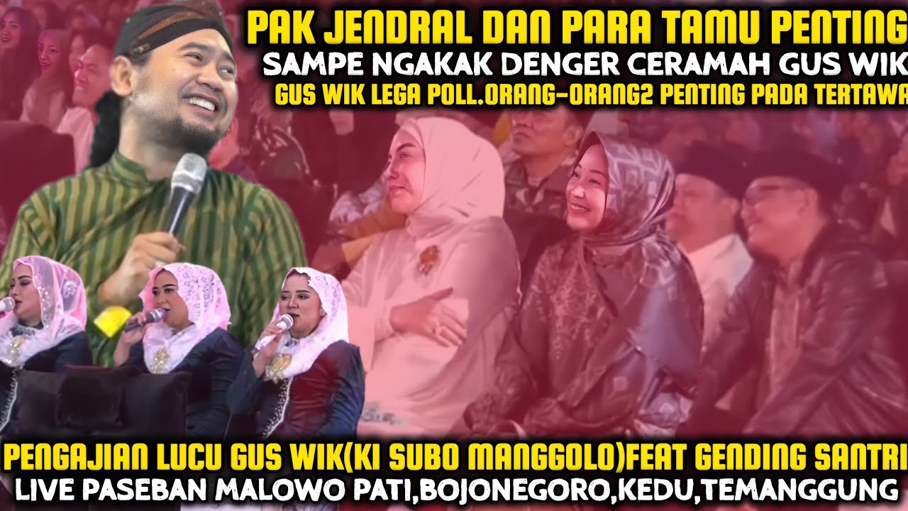 PENGAJIAN LUCU GUS WIK KENDAL TERBARU 2025 FT GENDING SANTRI LIVE BOJONEGORO KEDU TEMANGGUNG 