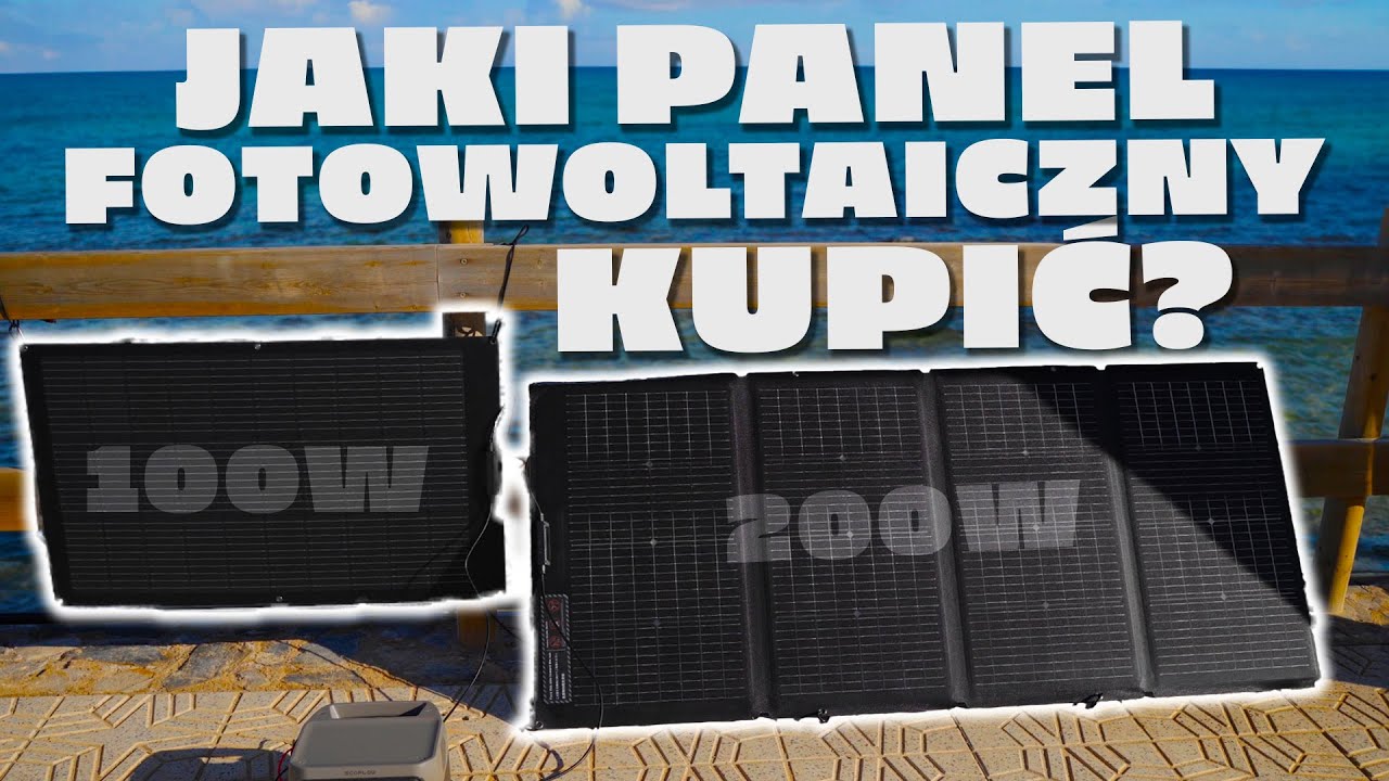 Przenośne PANELE FOTOWOLTAICZNE - jakie wybrać? 🌞👉🔋Jak to działa? 🤔 Sprawdzamy rozwiązania EcoFlow 🤓