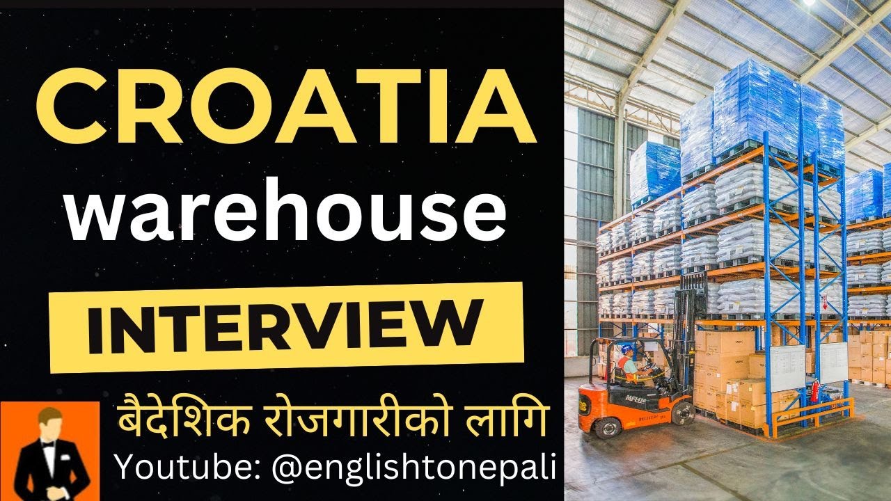 Croatia warehouse interview