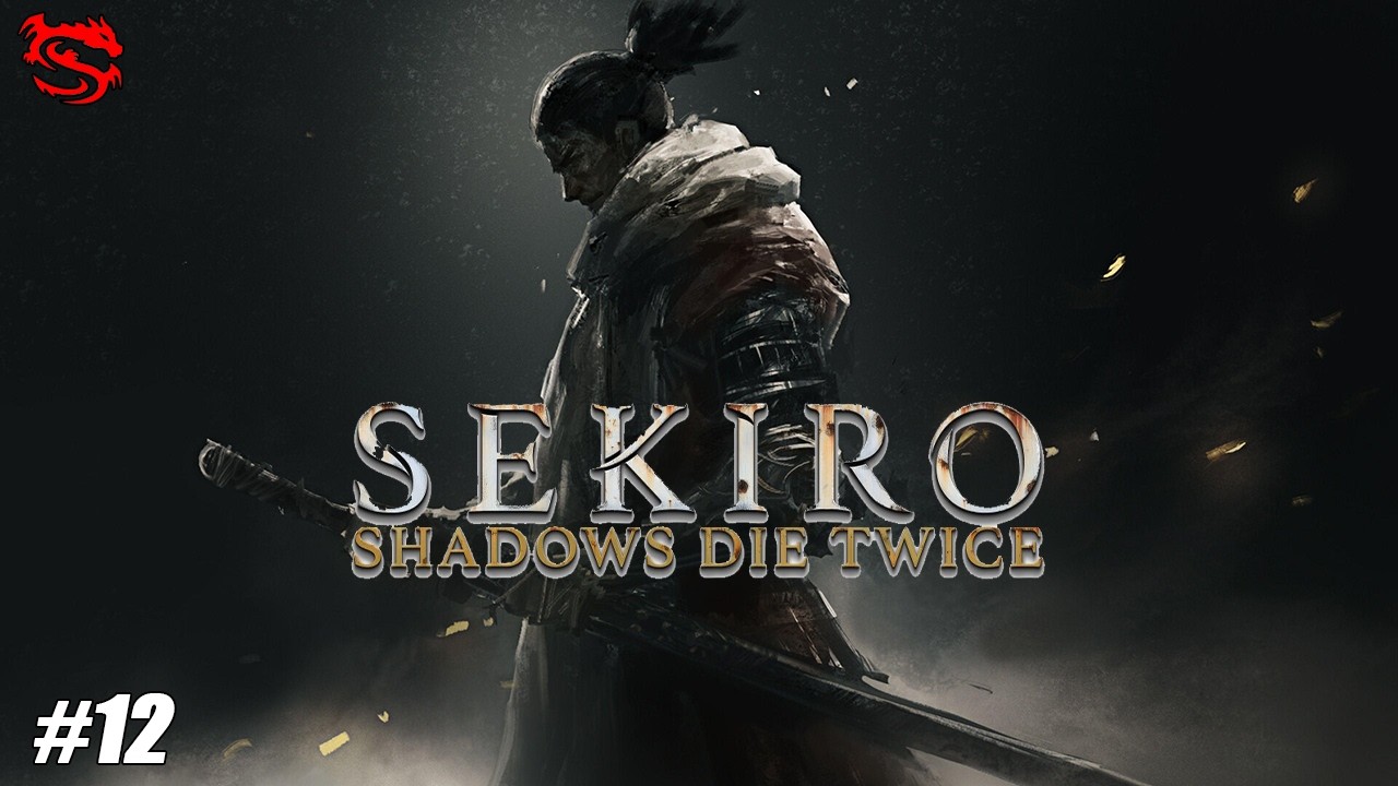 Sekiro: Shadows Die Twice | Epi 12 | Spidy Gaming