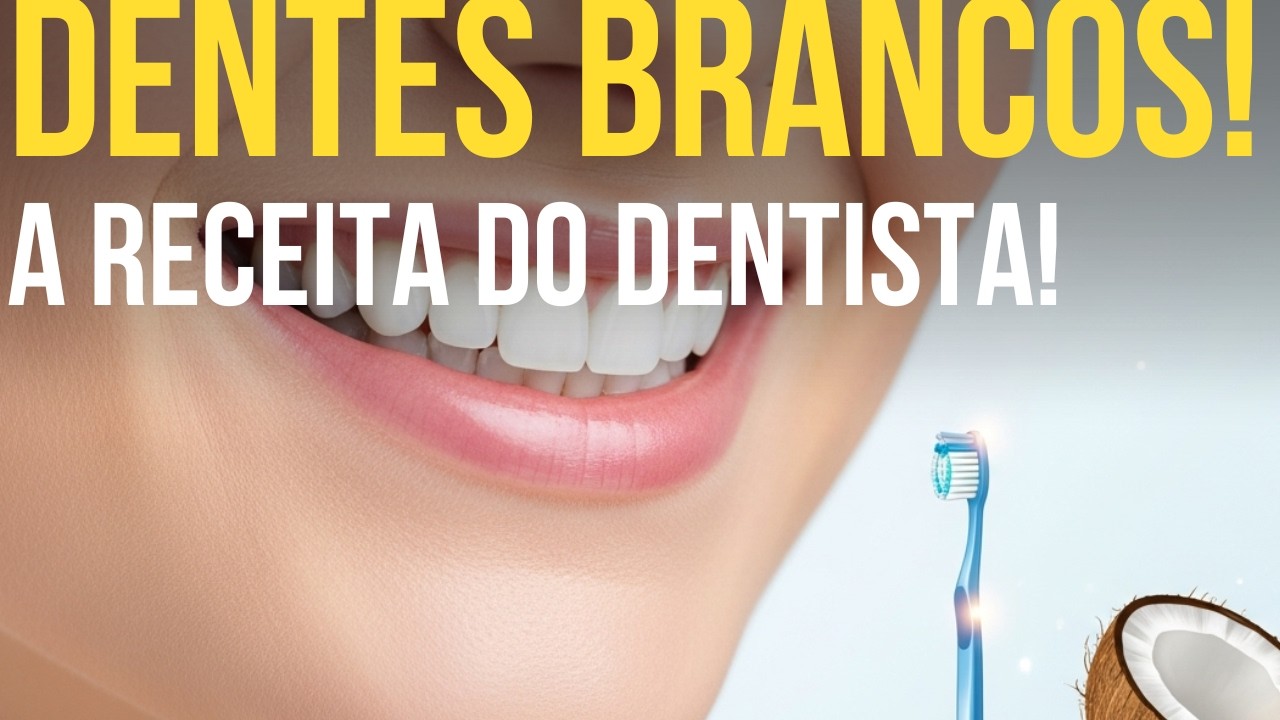 Dentes BRANCOS e Saudáveis: A Receita Caseira de DENTISTA Que Funciona Para Mim! (Segredo Revelado!)