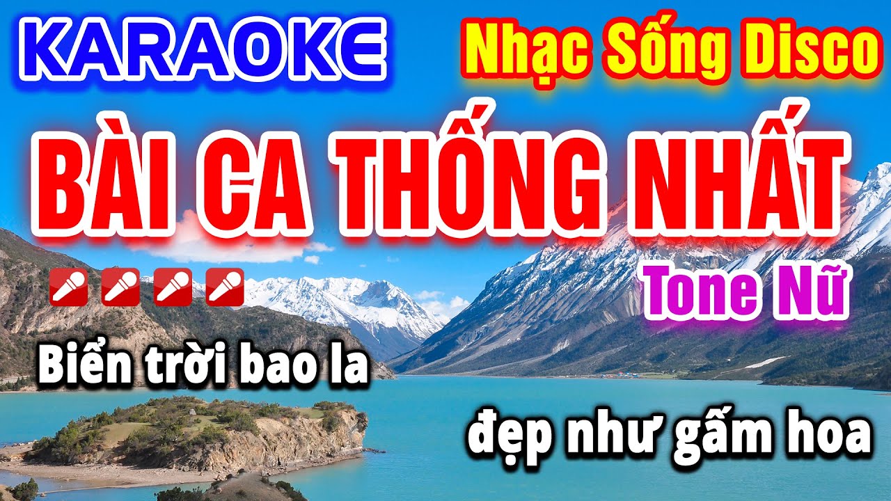 Bài Ca Thống Nhất Karaoke Disco Tone Nữ | Beat Hay Dễ Hát | PVQ Karaoke