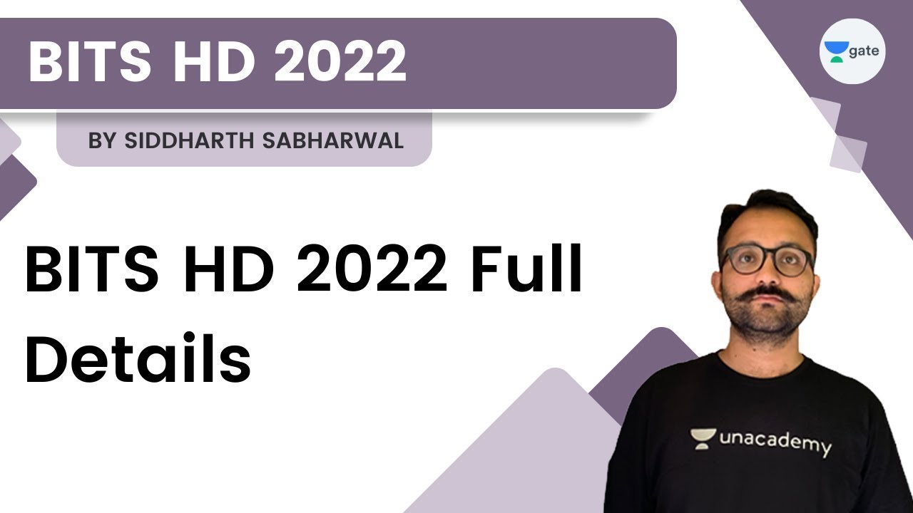 BITS - HD 2022 Full Details | Siddharth Sabharwal