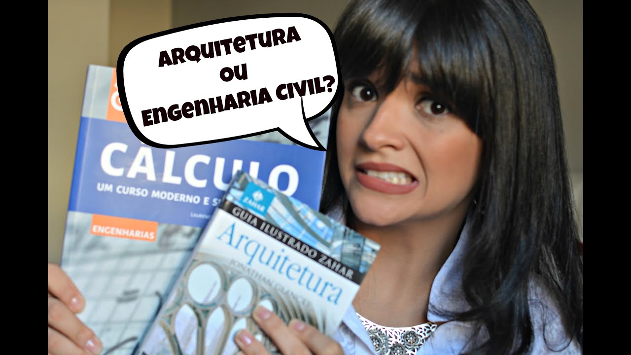 Arquitetura ou Engenharia Civil?