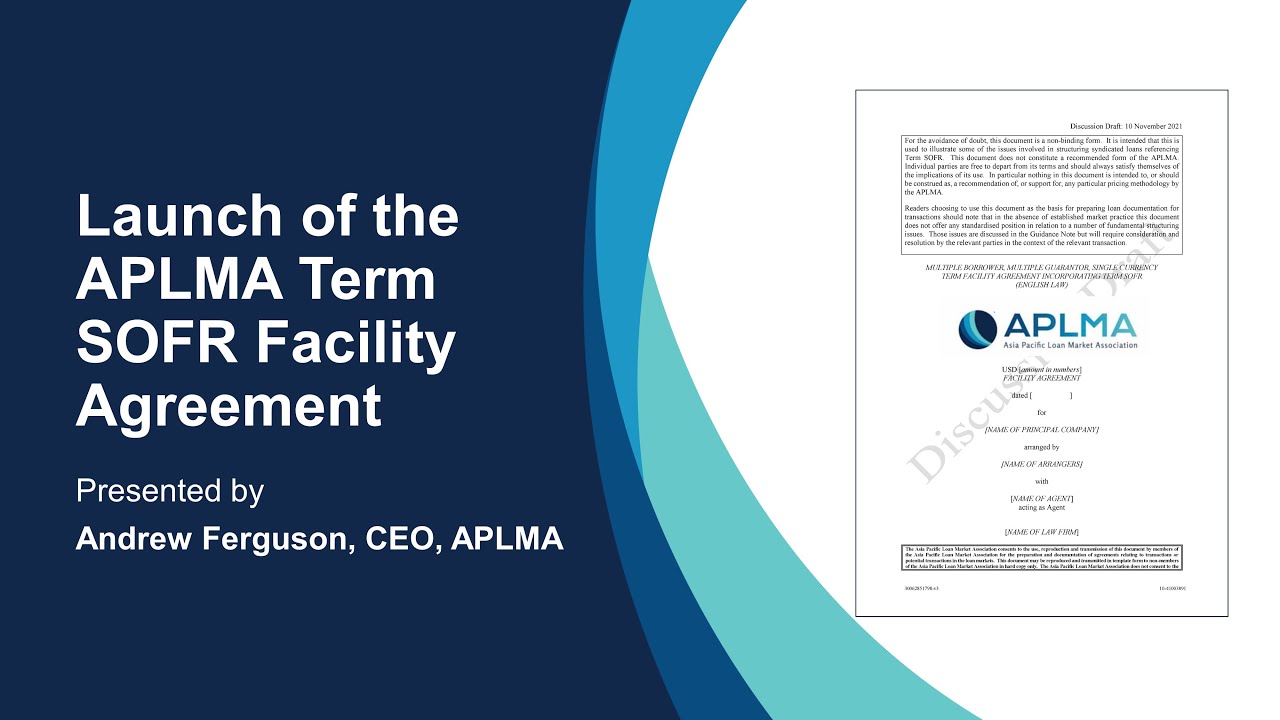 Launch of the APLMA Term SOFR Facility Agreement