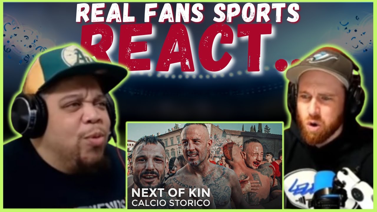 AMERICANS REACT THE MOST SAVAGE SPORT IN THE WORLD | NEXT OF KIN: CALCICO STORICO || RSG