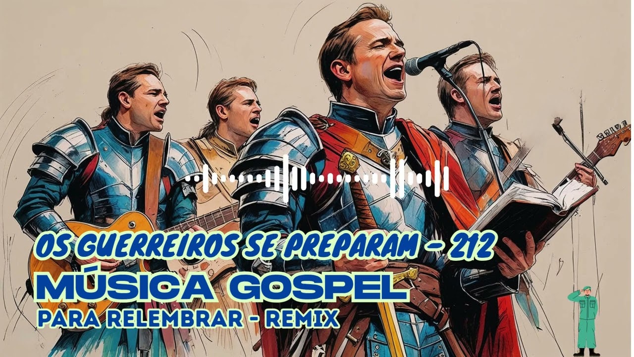 Os Guerreiros se preparam - 212 Harpa Cristã - Música Gospel