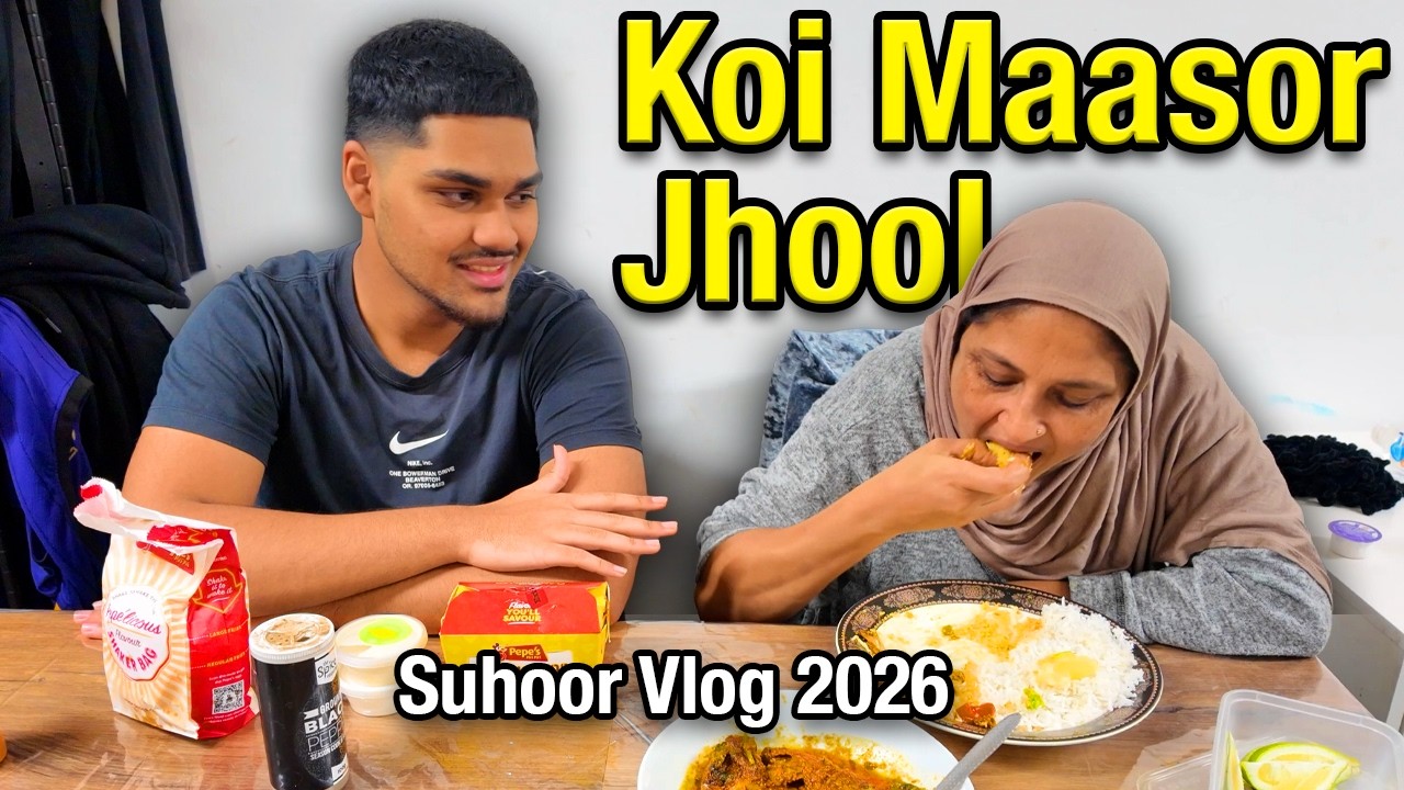 Koi Maachor Jhool for Suhoor | Ramadan 2026 Vlog