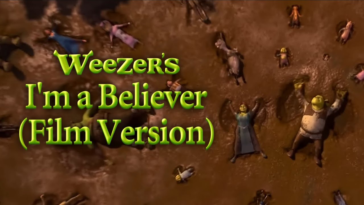 Weezer - I'm a Believer (Film Version)