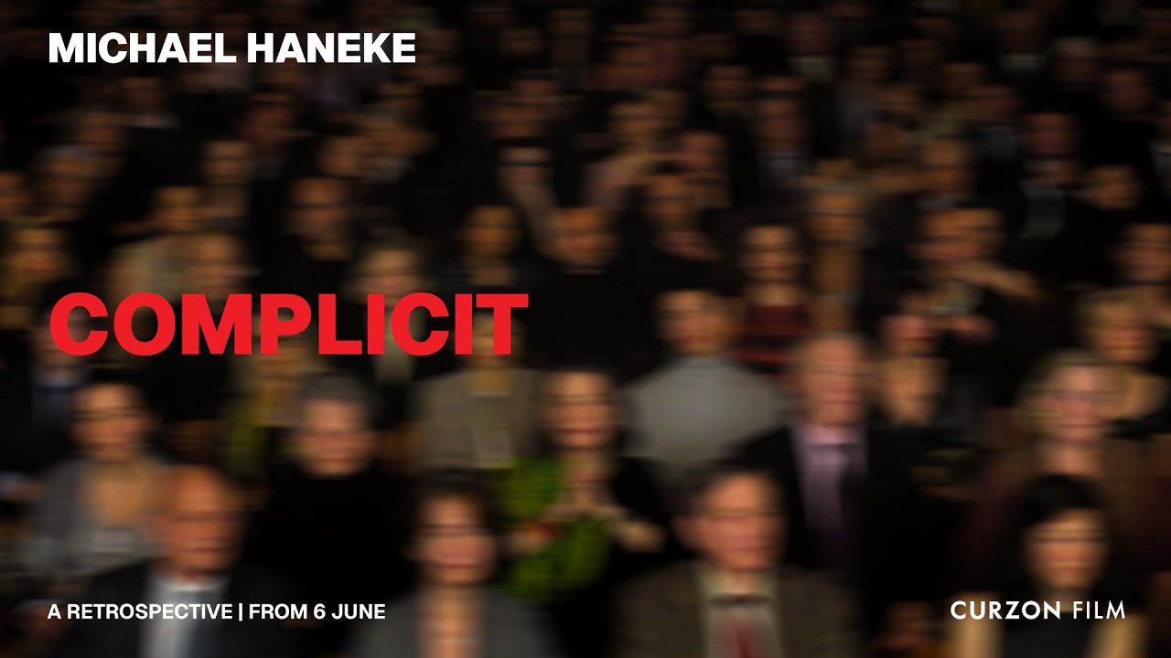 COMPLICIT: A MICHAEL HANEKE RETROSPECTIVE - Official UK Trailer - In Cinemas from 6 June