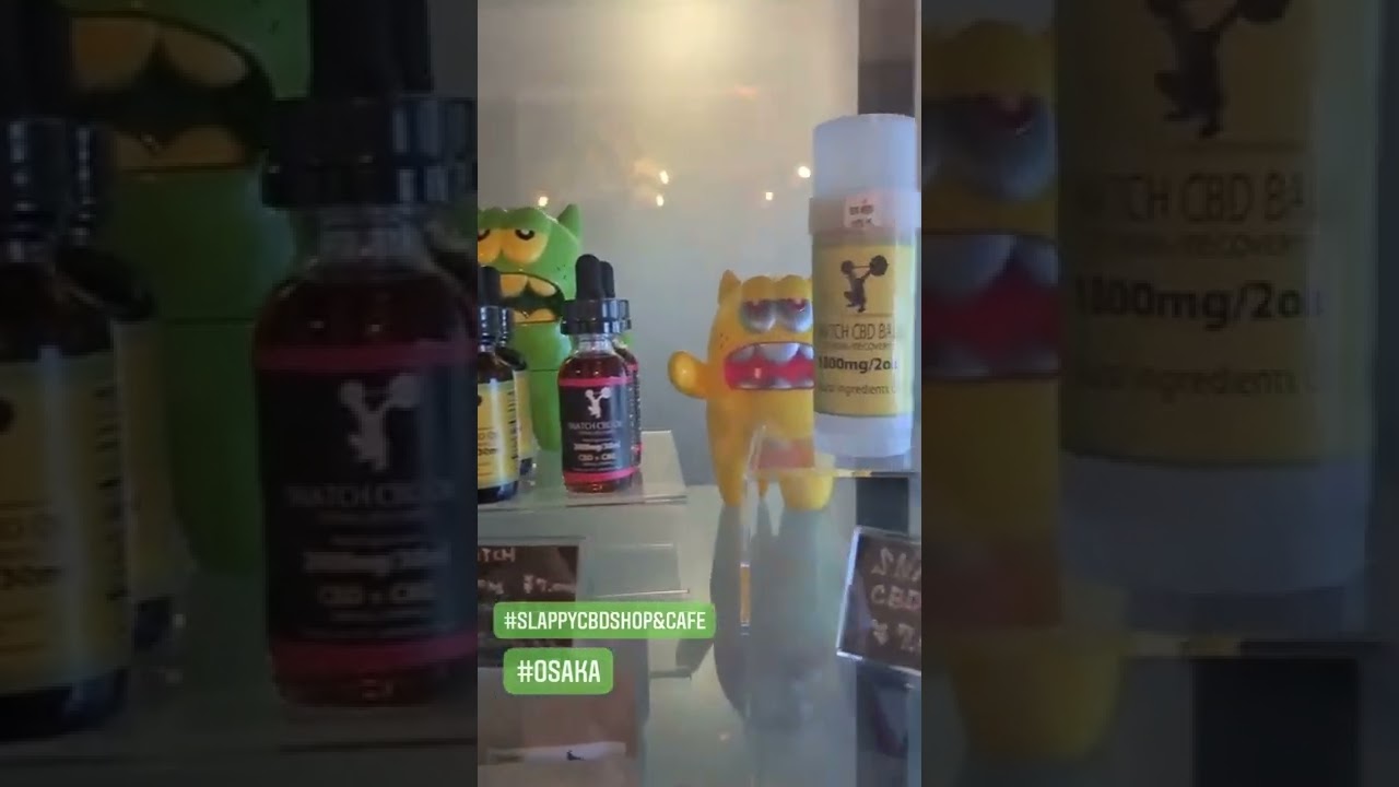 CBD shop & Cafe in Osaka 2022