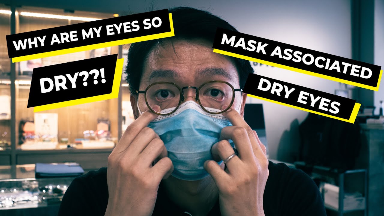 Did you know wearing mask can cause dry eyes? What is Mask Associated Dry Eyes!