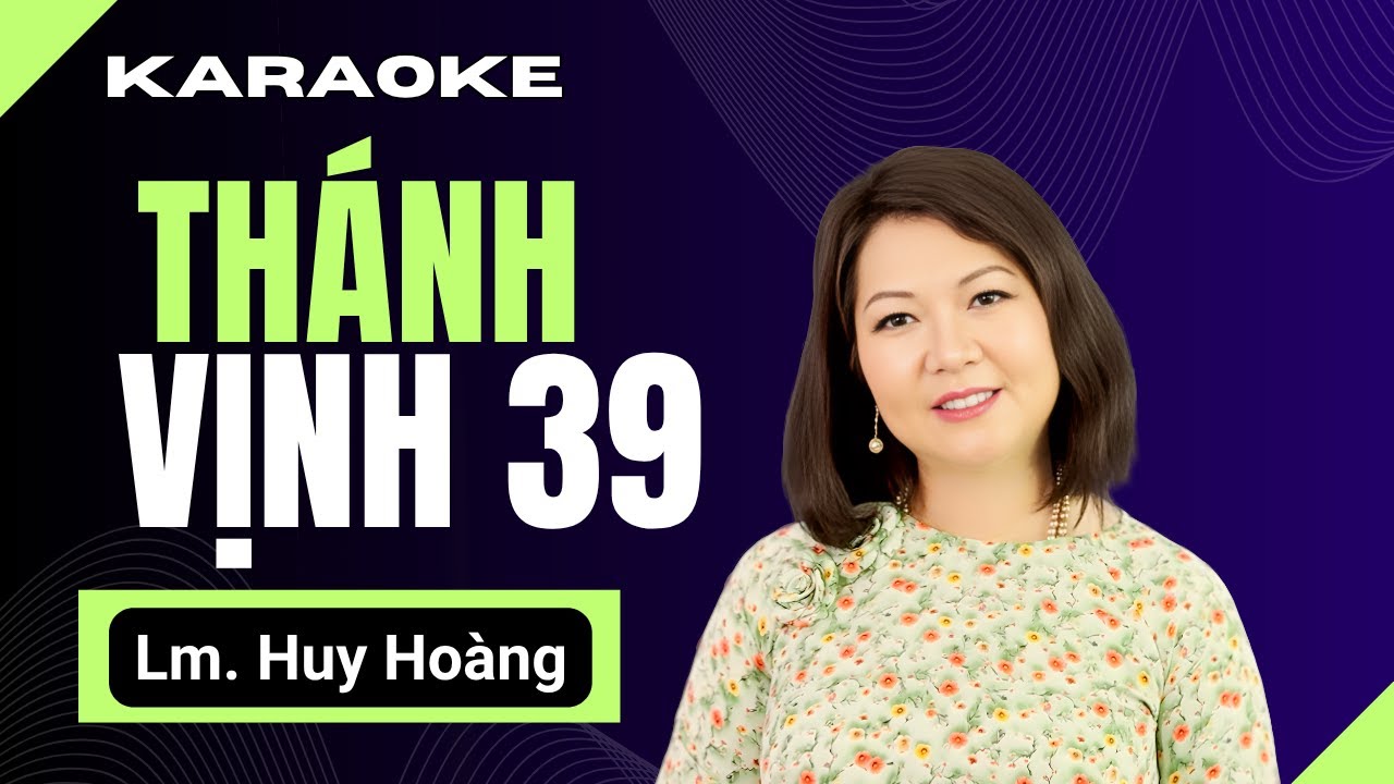 Thánh Vịnh 39 - KARAOKE - Đáp Ca Chúa Nhật 20 Thường Niên Năm C | Lm. Huy Hoàng #dapca #thanhca