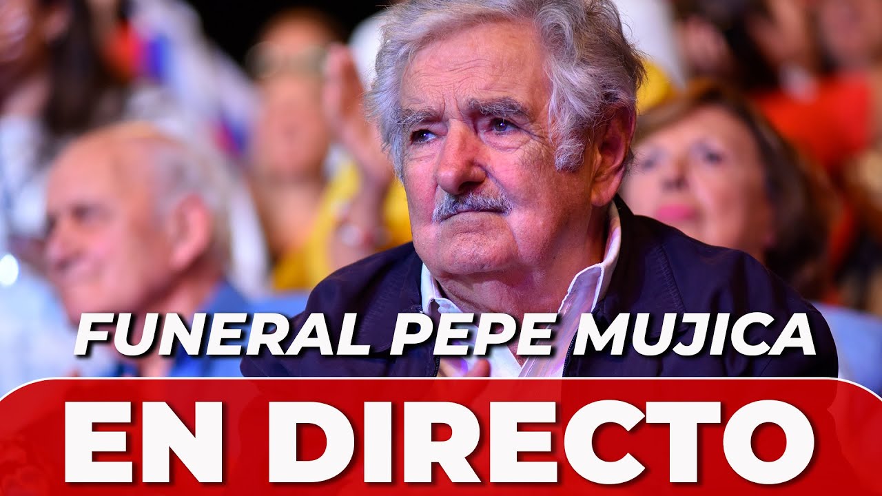 EN DIRECTO | FUNERAL del expresidente PEPE MUJICA en URUGUAY