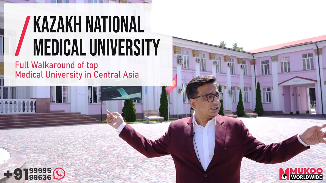 Kazakh National Medical University | Complete Details | MBBS from Kazakhstan for Indian Students