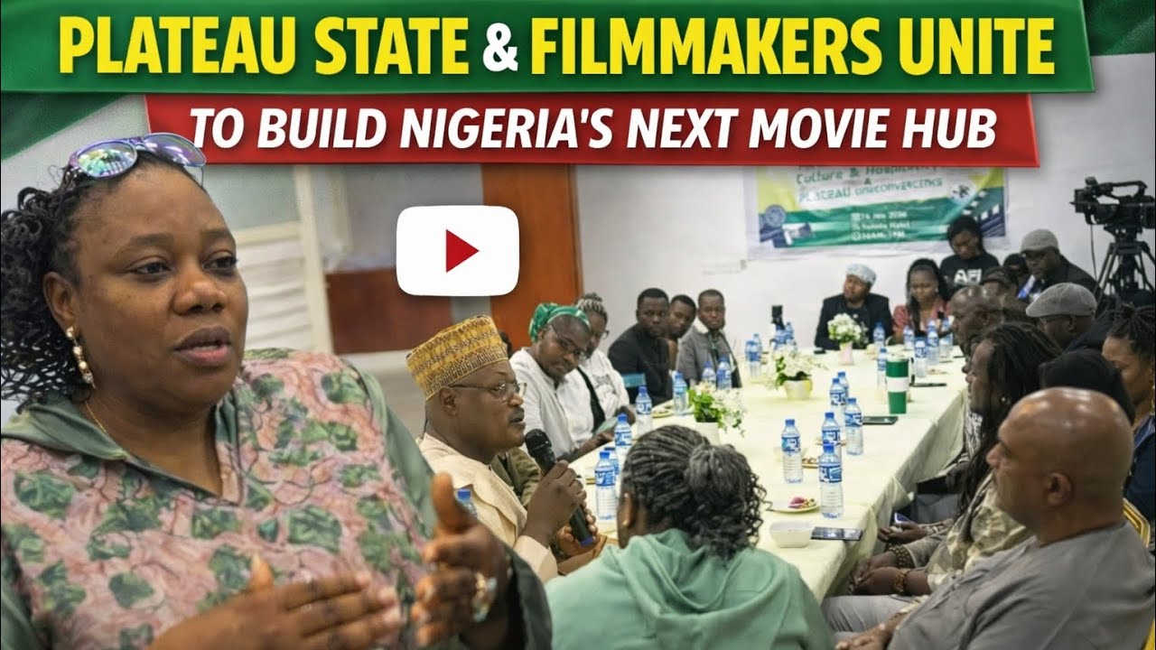 Plateau State & Filmmakers Unite To Build Nigeria’s Next Movie Hub.