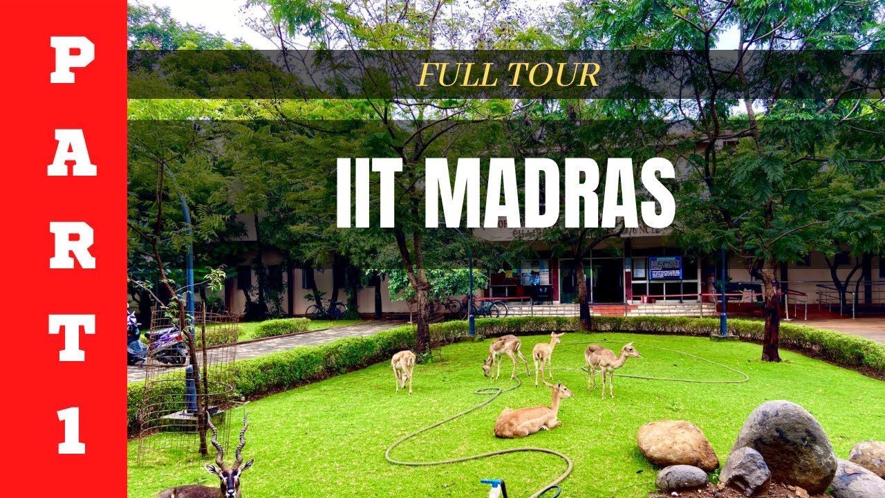 A full Tour of IIT MADRAS || Part 1 #iitmadras #iitmotivation