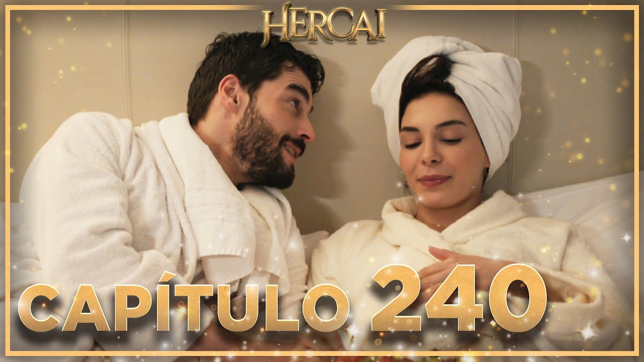 Hercai - Capítulo 240