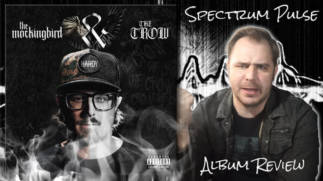 HARDY - the mockingbird & THE CROW - Album Review