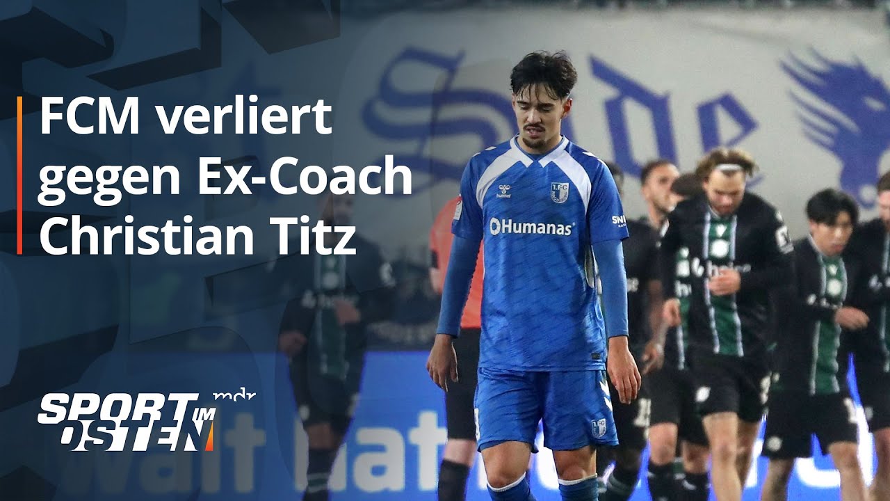 1. FC Magdeburg verliert gegen Ex-Coach Christian Titz | MDR