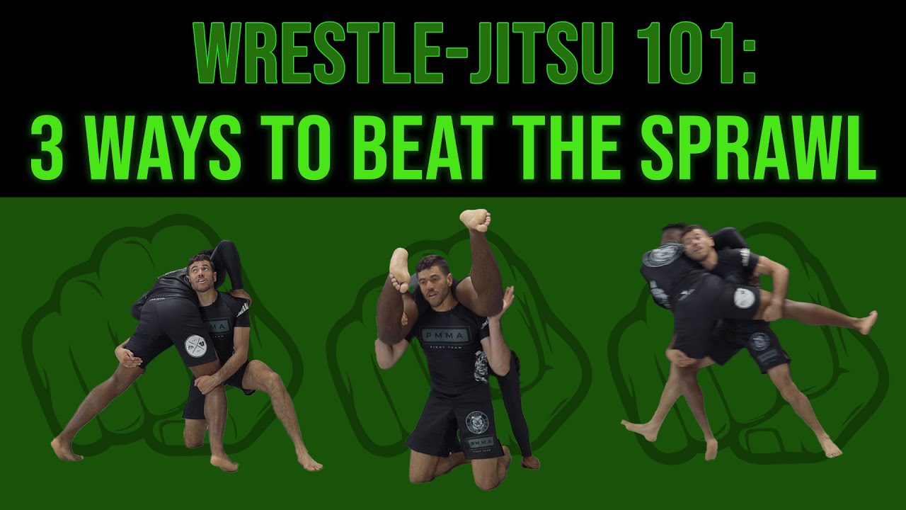 Wrestle-Jitsu 101: 3 Ways To Beat the Sprawl