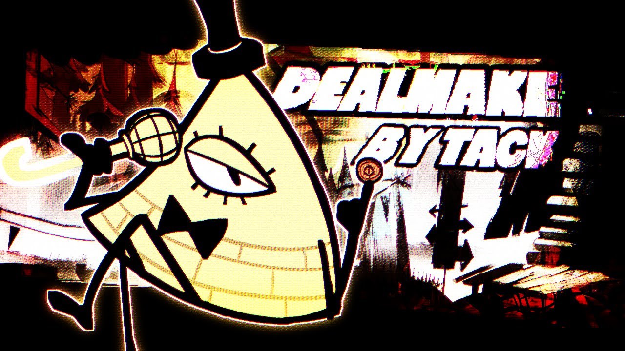DEALMAKER - Gravity Falls (Bill Cipher) x FNF Concept [OST + $FLP]