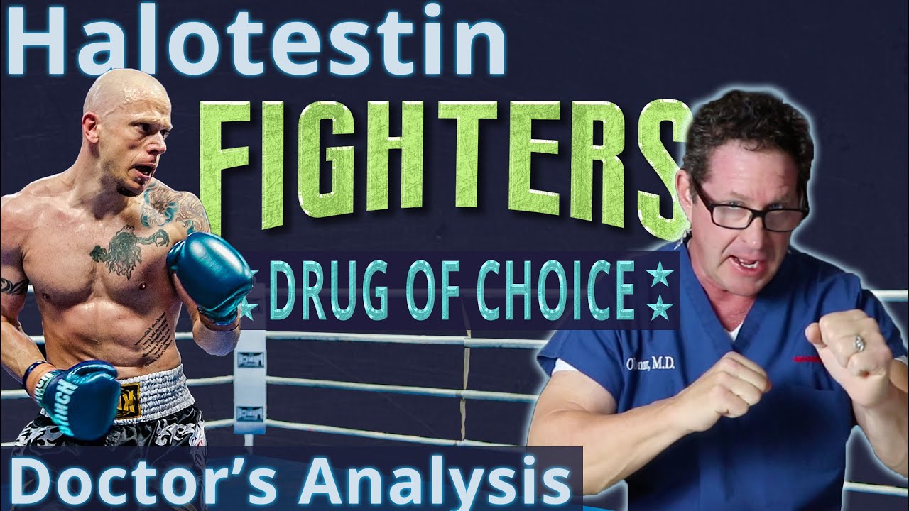 Halotestin - Fighter's Drug of Choice - Doctor's Analysis of Side Effects & Properties