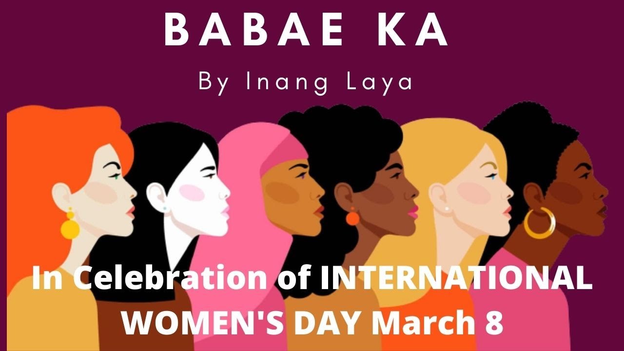 Babae Ka lyrics || Inang Laya Version #InternationalWomensDay