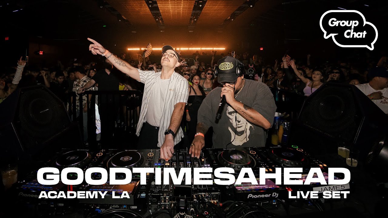 Good Times Ahead LIVE @ Group Chat Club LA